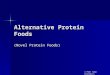 Alternative Protein Foods (Novel Protein Foods) © PDST Home Economics