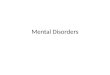 Mental Disorders. Defining the problem Starting in 1952, the American Psychiatric Association created the Diagnostic and Statistical Manual of Mental