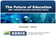 The Future of Education NEIS : National Education Information System October 2010