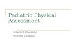 Pediatric Physical Assessment Islamic University Nursing College