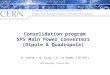 Consolidation program SPS Main Power Converters (Dipole & Quadrupole) K. Kahle / Q. King / G. Le Godec (TE-EPC) IEFC Workshop, 9 March 2012