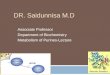 DR. Saidunnisa M.D Associate Professor Department of Biochemistry Metabolism of Purines-Lecture