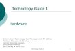 Technology Guide 11 Information Technology For Management 4 th Edition Turban, McLean, Wetherbe Lecture Slides by A. Lekacos, Stony Brook University John