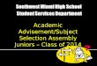 Academic Advisement/Subject Selection Assembly Juniors – Class of 2014