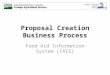 Proposal Creation Business Process Food Aid Information System (FAIS)