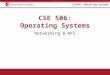 CSE506: Operating Systems Networking & NFS. CSE506: Operating Systems 4 to 7 layer diagram