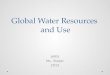 Global Water Resources and Use APES Ms. Tooker 2015