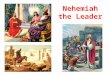 Nehemiah the Leader. Nehemiah 4:1-6 1 But it so happened, when Sanballat heard that we were rebuilding the wall, that he was furious and very indignant,