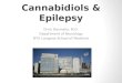 Cannabidiols & Epilepsy Orrin Devinsky, M.D. Department of Neurology NYU Langone School of Medicine