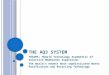 THE AQ3 S YSTEM THASMS: Hybrid Technology Asymmetric of Selective Membranes Separation. The World’s newest most sophisticated Water Purification and Recycling