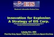 Innovation for Explosion A Strategy of EIS Corp. Designed for the Workshop “International Marketing Strategy of Innovative Products from Developing Countries”