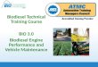 Biodiesel Technical Training Course BIO 3.0 Biodiesel Engine Performance and Vehicle Maintenance