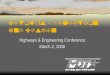 Detours – Selection and Design Highways & Engineering Conference March 2, 2006
