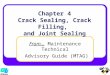 Chapter 4 Crack Sealing, Crack Filling, and Joint Sealing From… Maintenance Technical Advisory Guide (MTAG)