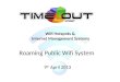 Roaming Public Wifi System 9 th April 2013 Wifi Hotspots & Internet Management Systems