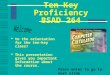 Ten-Key Proficiency BSAD 264  to the orientation for the ten-key class!  This presentation gives you important information about the course. Press enter