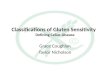 Classifications of Gluten Sensitivity Defining Celiac Disease Grace Coughlan Taylor Nicholson