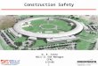 1 BROOKHAVEN SCIENCE ASSOCIATES Construction Safety W. R. Casey NSLS-II ESH Manager CFAC 5/8/08
