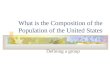 What is the Composition of the Population of the United States Defining a group