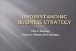 1 Part 3: Strategy Chapter 6: Multiproduct Strategies