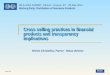 Cross selling practices in financial products and transparency implications Working Party: Distribution of Insurance Products HILA-AIDA SUMMIT, Athens