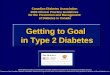 Canadian Diabetes Association 2003 Clinical Practice Guidelines for the Prevention and Management of Diabetes in Canada Canadian Diabetes Association 2003