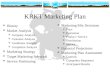 KRKT Marketing Plan  History  Market Analysis  Company Analysis  Customer Analysis  Conditions Analysis  Competitor Analysis  Marketing Strategy