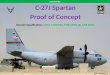 C-27J Spartan Proof of Concept UNCLASSIFIED Overall Classification: UNCLASSIFIED//FOR OFFICIAL USE ONLY CAO – 06APR2012