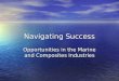 Navigating Success Opportunities in the Marine and Composites Industries