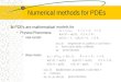 Numerical methods for PDEs PDEs are mathematical models for –Physical Phenomena Heat transfer Wave motion