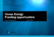 1 Challenge the future Ocean Energy Funding opportunities Ocean Energy kick-off28-04-2015 Challenge the future