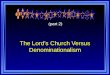 The Lord’s Church Versus Denominationalism (part 2)