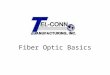Fiber Optic Basics. Why fiber? – Low loss & low signal spreading means greater distances between expensive repeater stations. – Less weight means easier