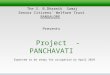 The S. B.Dharmik Samaj Senior Citizens’ Welfare Trust BANGALORE Presents Project - PANCHAVATI Expected to be ready for occupation by April 2010