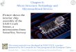 Electronic Pack….. Chapter 9 Micro Structure Technology and Micromachined Devices Slide 1 Chapter 9: Micro Structure Technology and Micromachined Devices