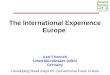 The International Experience Europe Developing Road maps for Conventional Fuels in Asia Axel Friedrich Umweltbundesamt (UBA) Germany