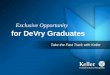 Exclusive Opportunity for DeVry Graduates Take the Fast Track with Keller