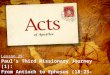 Lesson 25: Paul’s Third Missionary Journey (1): From Antioch to Ephesus (18:23-19:41)