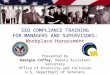 EEO COMPLIANCE TRAINING FOR MANAGERS AND SUPERVISORS: Workplace Harassment EEO COMPLIANCE TRAINING FOR MANAGERS AND SUPERVISORS: Workplace Harassment Presented