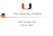 The University of Miami HSRO Strategic Plan February 2007