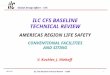 Global Design Effort - CFS 03-23-12 ILC CFS Baseline Technical Review - CERN 1 ILC CFS BASELINE TECHNICAL REVIEW AMERICAS REGION LIFE SAFETY CONVENTIONAL