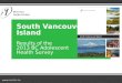 Www.mcs.bc.ca South Vancouver Island Results of the 2013 BC Adolescent Health Survey