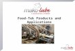 Food-Tek Products and Applications. Agenda NSF registrations Food-Tek range Food-Tek Applications