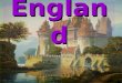 England The Great places of England Big Ben Tower Bridge Stonehenge And many interesting places…