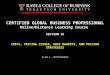 CERTIFIED GLOBAL BUSINESS PROFESSIONAL Online/Distance Learning Course SECTION 16 COSTS, PRICING ISSUES, GRAY MARKETS, AND PRICING STRATEGIES ALAN L. WHITEBREAD