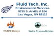 Fluid Tech, Inc. Environmental Services 5720 S. Arville # 104 Las Vegas, NV 89118 HAZCO Division Marine Systems Division