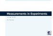 Measurements in Experiments 1.2 pp 10-19 Mr. Richter