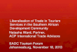 Liberalisation of Trade in Tourism Services in the Southern African Development Community Natasha Ward, Partner, ACP International Trade Advisors SADC