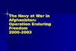 The Navy at War in Afghanistan: Operation Enduring Freedom 2000-2003