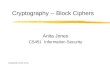 Cryptography -- Block Ciphers Anita Jones CS451 Information Security Copyright(C) Anita Jones